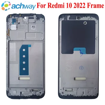 Jauns Xiaomi Redmi 10 2022 LCD Priekšējā Rāmja Vidū Rāmja Mājokļu Bezel Šasijas Plāksni, Rezerves Daļas Redmi 10 Ministru 2022